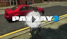 Скачать PAYDAY 2 Скрипт динамической музыки на ГТА 4